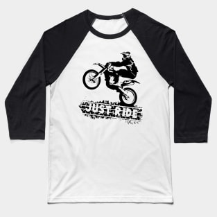 Just ride moto Baseball T-Shirt